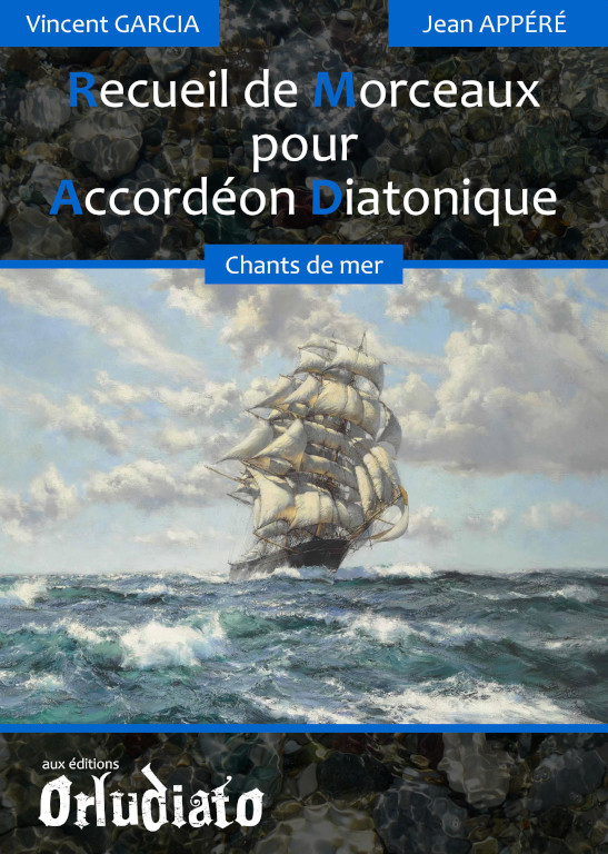 recueil de morceaux pour accordéon diatonique de Vincent Garcia: chants de mer