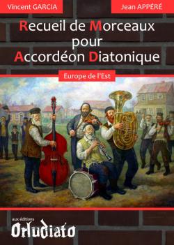 recueil de morceaux pour accordéon diatonique de Vincent Garcia: Europe de l'est